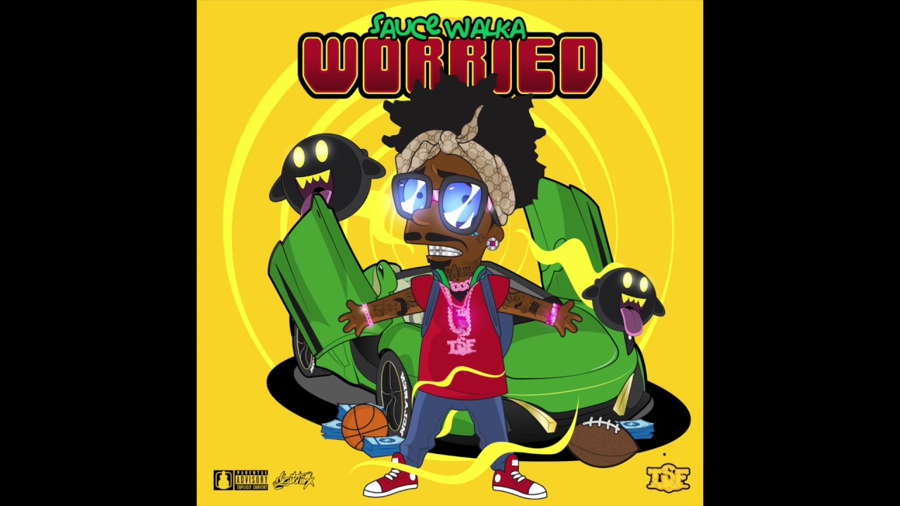 Sauce Walka - Worried (Audio)