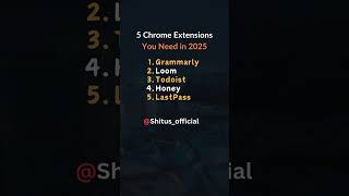 5 Chrome Extension You Need in 2025