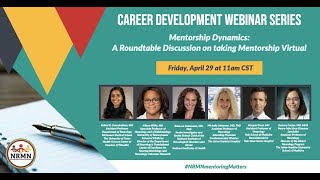 Mentorship Dynamics: A Roundtable Discussion on taking Mentorship Virtual