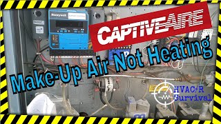 CaptiveAire MakeUp Air Not Heating