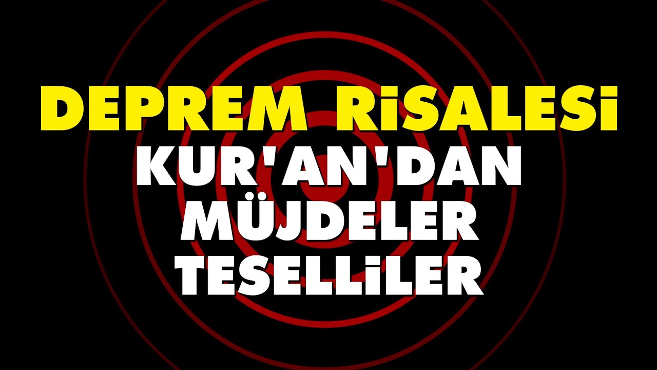 Deprem Risalesi | Kur'an'dan müjdeler teselliler | Bediüzzaman Said Nursi