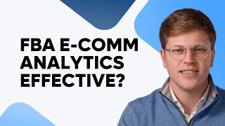 Is FBA Data Analytics for E-Commerce Effective?