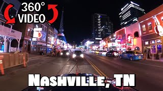 Driving Around Vibrant Nashville, TN at Night in 360° Video