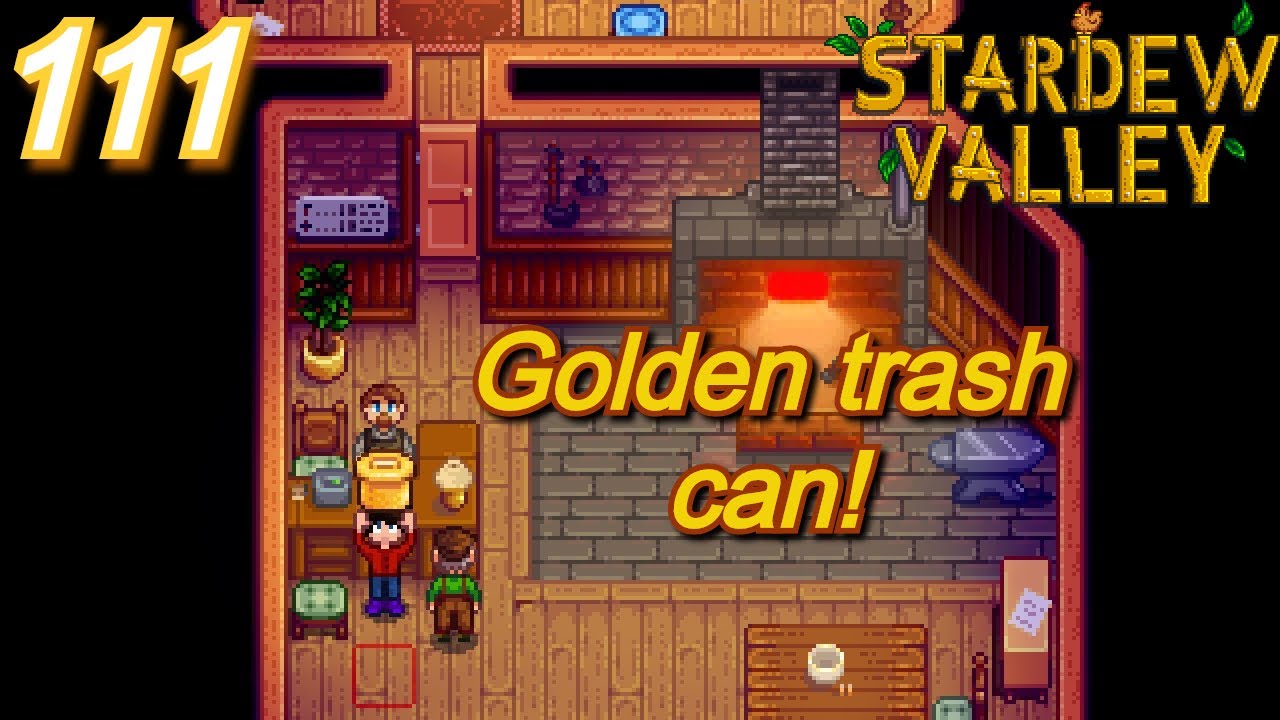 Stardew valley Let's Play EP 111 Getting a golden trash can! YouTube