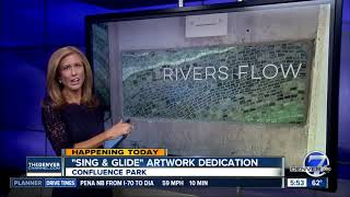 Sing & Glide dedicated at Confluence Park