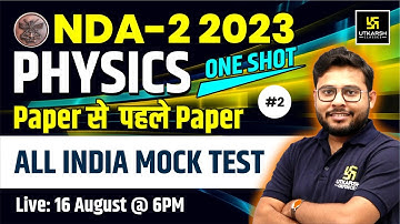 All India Mock Test #2 | NDA-2 2023 Physics One Shot | Important Questions By Vivek Singh Sir