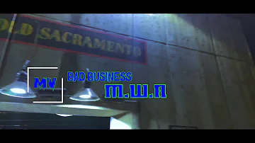 Bad business (M.W.A)