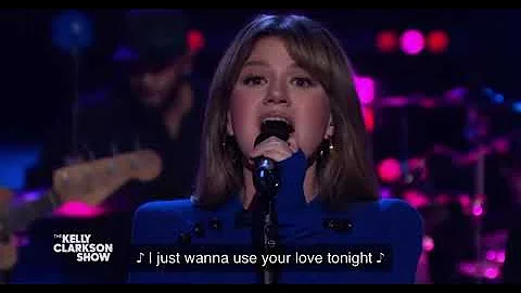 Kelly Clarkson ‘Your Love’ by The Outfield
