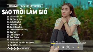 Sao Trời Làm Gió - Phạm Thiêng Ngân ( Lofi Ver ) Sao trời làm gió đẩy con thuyền sang bến người ta..