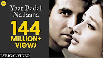 Yaar Badal Na Jaana Full Song With Lyrics | Talaash | Akshay Kumar & Kareena Kapoor