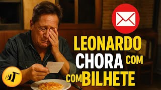 LEONARDO RECEBE BILHETE ESCONDIDO NO PRATO E NÃO CONSEGUE SEGURAR O CHORO 🥹
