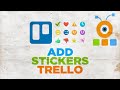 How to Add Stickers in Trello