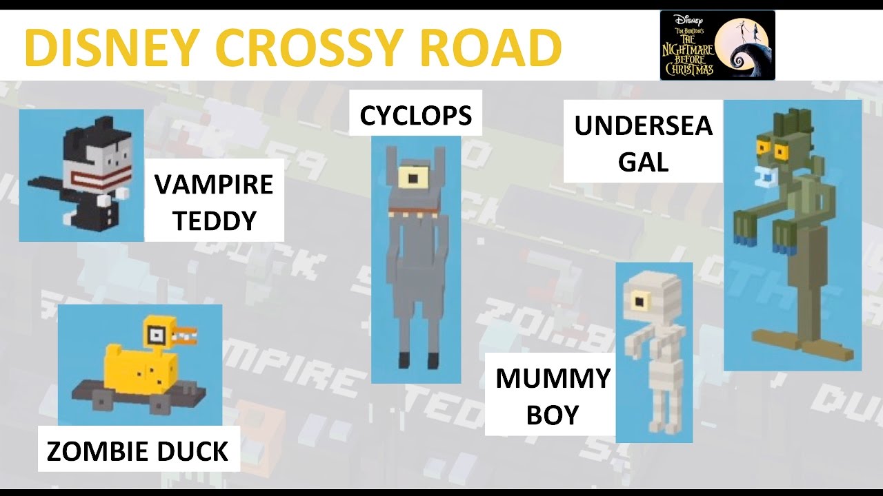 disney crossy road undersea gal mummy boy teddy nightmare before christmas mummy