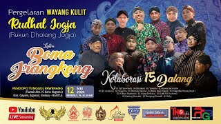 #Live Wayang Kulit 15 Dalang Jogja 'BOMA JRANGKONG' || Pendopo Tunggul Pawenang, Sedayu
