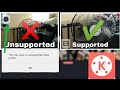 HOW TO MAKE YOUR UNSUPPORTED VIDEO QUALITY TO BE COMPATIBLE IN KINEMASTER?