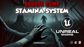 Ultimate Stamina System Tutorial | Horror Game Series Part 12 | Unreal Engine 5