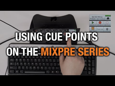 Using Cue Points on the MixPre Series