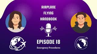Full FAA AFH 18: Emergency Procedures (Chapter 18) News