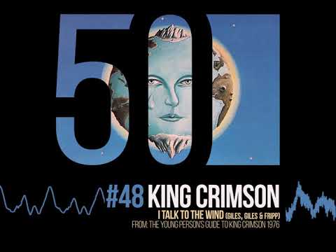 King Crimson - I Talk To The Wind (Giles Giles & Fripp) [50th Anniversary | TYPG to KC 1976]