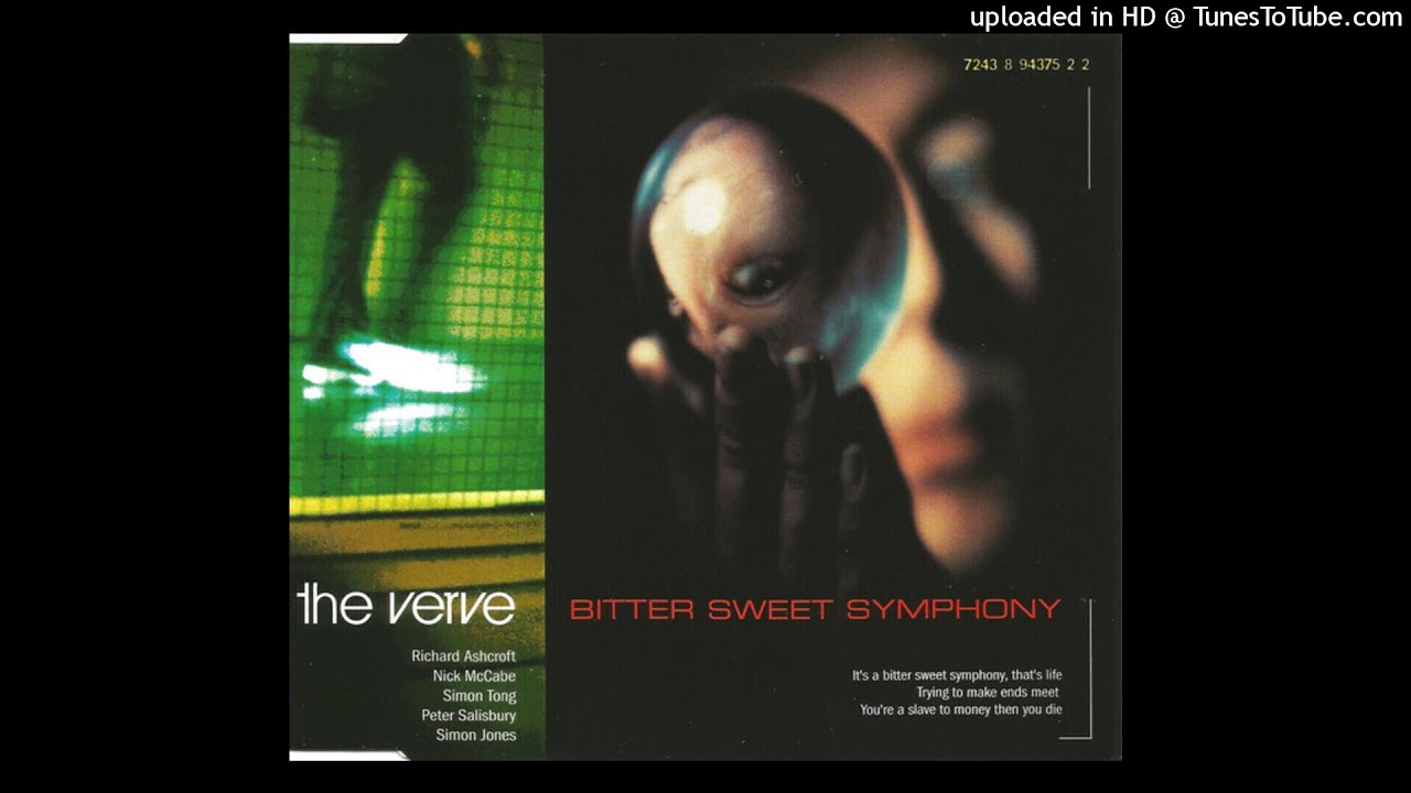 The Verve - Bitter Sweet Symphony (Extended Versión) The Verve - Bitter Sweet Symphony (Extended Versión)