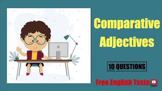 English Grammar Quiz - Comparative Adjectives test (10 Questions) #englishgrammar #adjectives