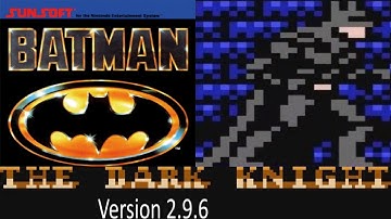 Batman - The Video Game (The Dark Knight Hack V 2.9.6)  - Nes Playthrough