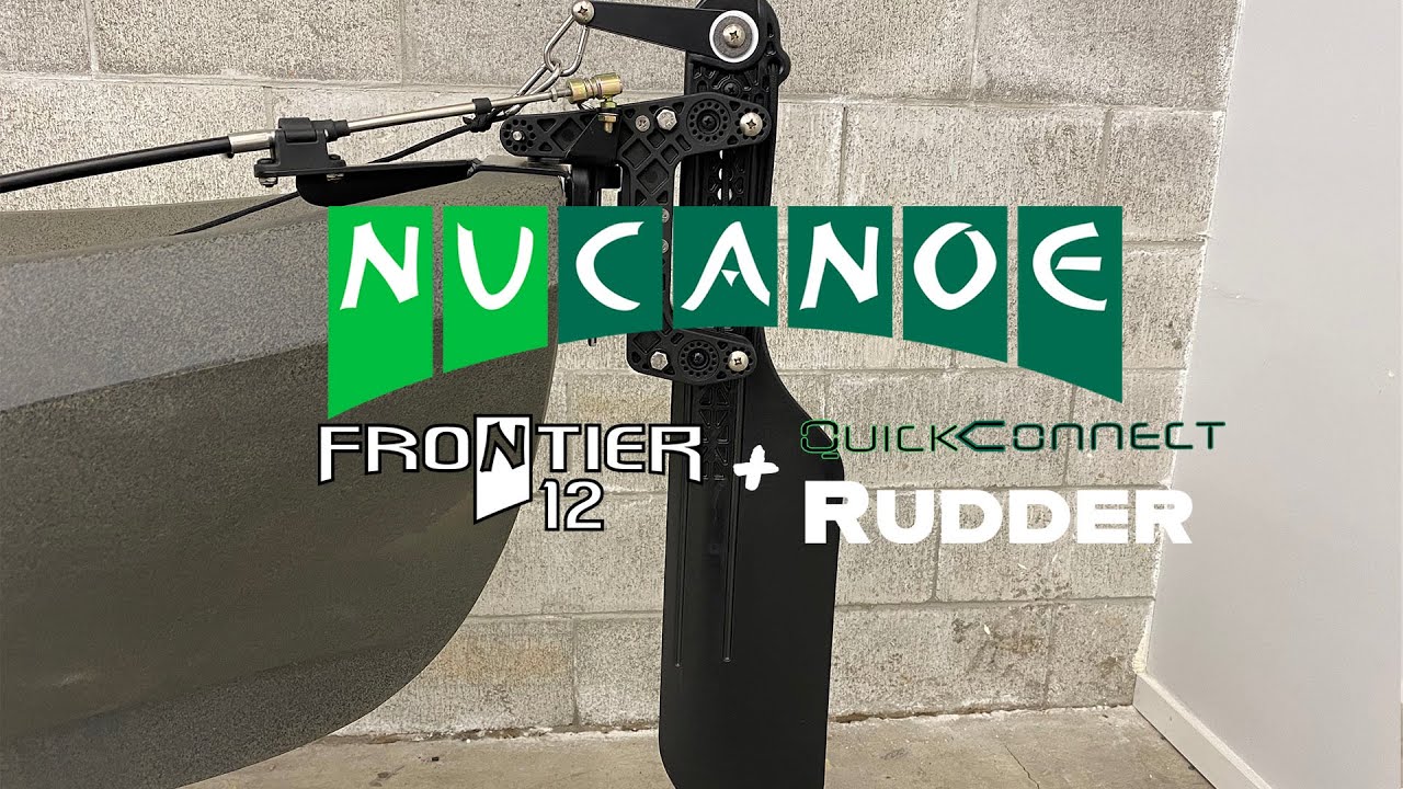 NuCanoe Frontier 12 With QuickConnect Rudder YouTube