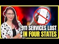 911 Services Lost in Four States