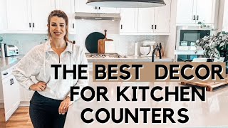 THE BEST DECOR | KITCHEN COUNTERS | STYLING | 2021