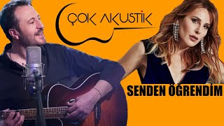 Video thumbnail of "Funda Arar'dan 𝐂̧𝗼𝐤 𝐀𝐤𝐮𝐬𝐭𝐢𝐤 "Senden Öğrendim"  🎵  #ÇokAkustik #FundaArar #ErcanSaatçi"