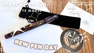 MYERS PEN CO UNBOXING | Antoinette Model Prototype | Fountain Pen for Artists