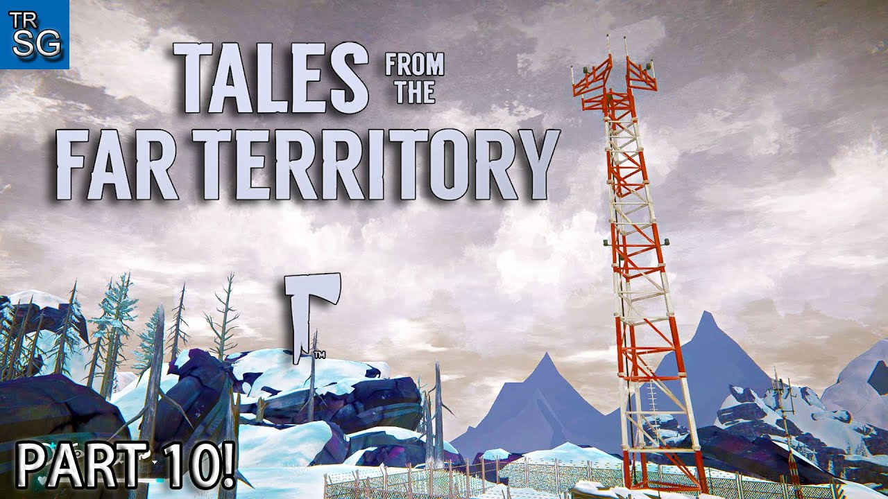 Tales from the far territory
