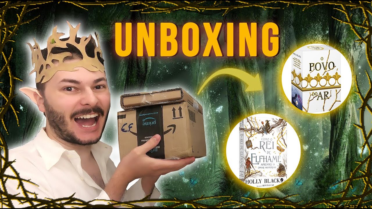 UNBOXING: O Rei de Elfhame + Box o Povo do Ar (CONHECI A HOLLY BLACK!) |  Luckyficious