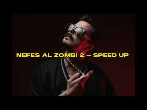 No.1 - Nefes Al Zombi 2 (speed up)