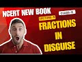 Fractions in Disguise | Lecture 5 | Class 8 Maths | NCERT New Book