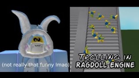 Trolling/Exploiting in Ragdoll Engine (Not that funny, SCRIPTS IN DESC)