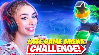 Late Game Arena CHALLENGE!