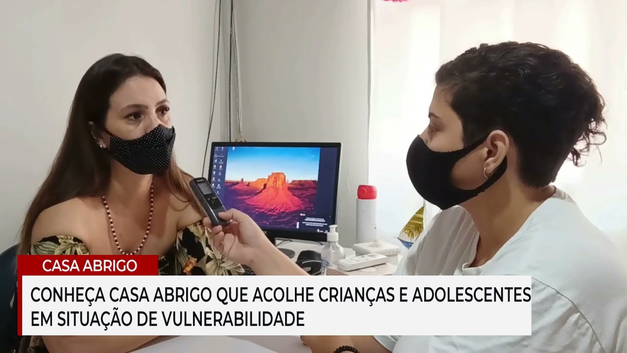 CONHEÇACASA ABRIGO QUE ACOLHE CRIANÇAS E ADOLESCENTES EM SITUAÇÃO DE VULNERABILIDADE