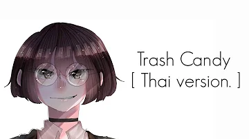 【Thai ver.】GRANRODEO - Trash candy | wanna be a glasses girl Cover.