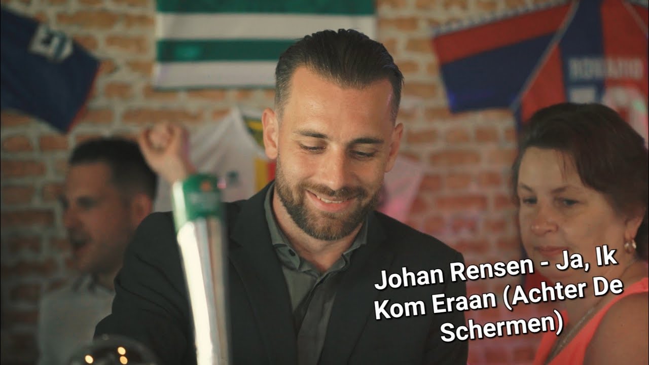 Johan Rensen Ja, Ik Kom Eraan (Achter De Schermen) YouTube Johan Rensen Ja, Ik Kom Eraan (Achter De Schermen) YouTube