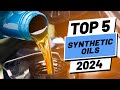 Top 5 BEST Synthetic Oils in (2024)