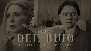 la paura del buio [charles/erik/wanda] Resimi