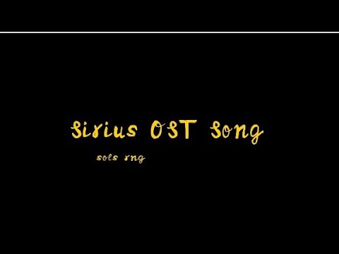 Sirius OST Song//Sols-Rng