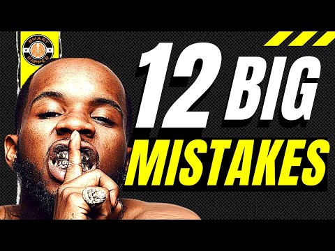 12 TERRIFYING Mistakes NEW Rappers Make