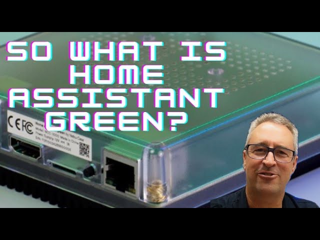 Let's have a look at Home Assistant Green! 