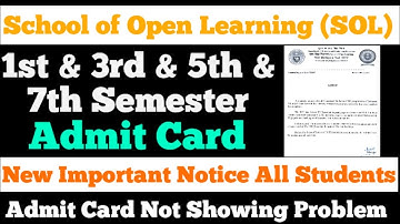 DU SOL 1st & 3rd & 5th & 7th Semester Admit card Regarding Important notice Release 2025