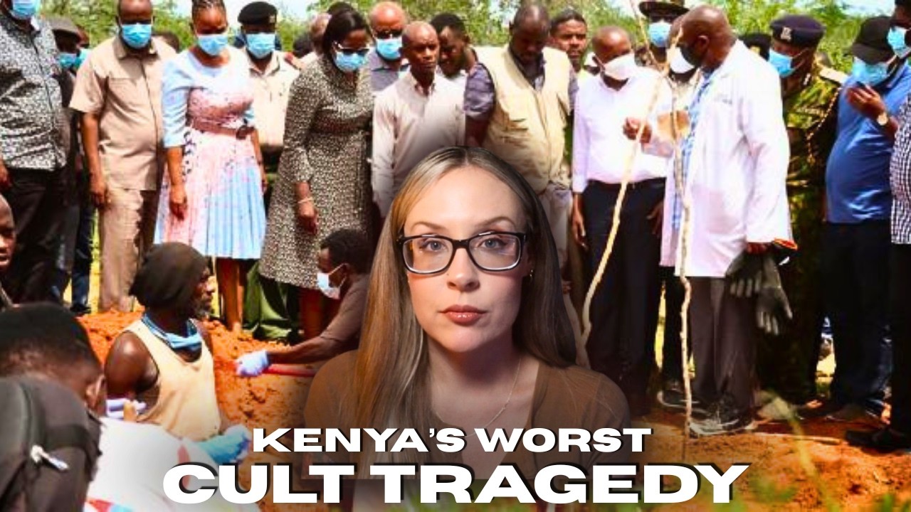The Shakahola Forest Cult Massacre