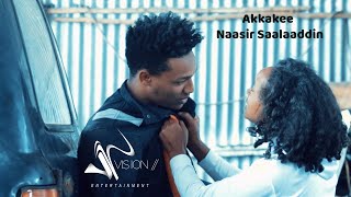 Naasir Saalaaddin -Akkakee- New Ehiopian Oromo Music 2020Official Video