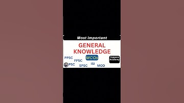 General Knowledge | Important MCQs | Toppers Academy #PPSC #FPSC #SPSC #MOD #ISI  #KPPSC #Assistant