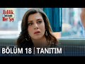 Evlilik Hakkında Her Şey 18. Bölüm Tanıtımı